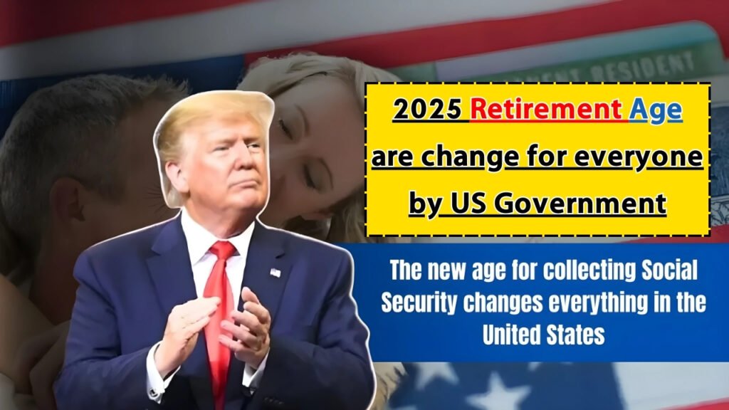 2025 Retirement Age